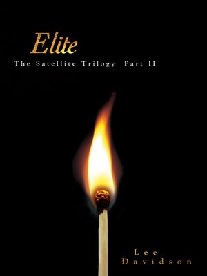 cover image of Elite, the Satellite Trilogy Part II